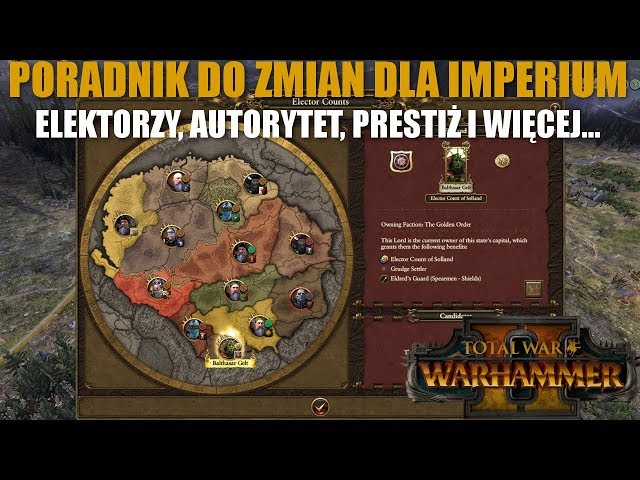 Total War: Warhammer II - Poradnik do patcha Empire Undivided - Co się zmieniło w Imperium?