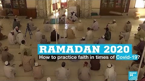 Ramadan 2020: How to practice faith in times of Covid-19