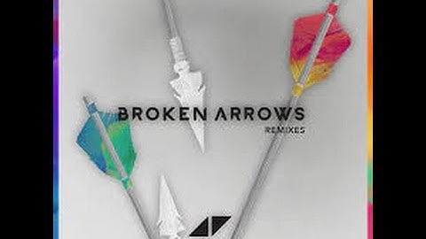 Avicii - Broken Arrows audio