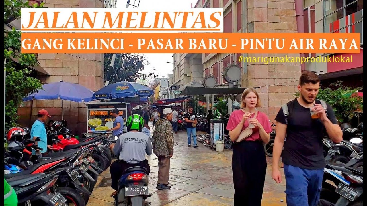 Walking Around Pasar Baru Jakarta Passer Baroe 