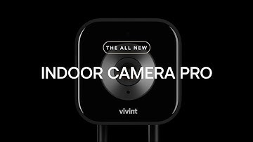 Introducing the Vivint Indoor Camera Pro