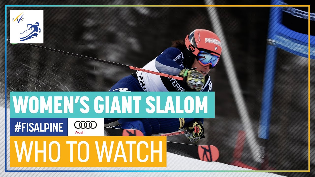 Who to Watch Womens Giant Slalom World Cup Opening Sölden FIS Alpine
