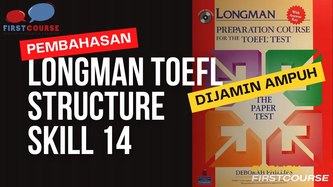 Longman TOEFL structure and written expression SKILL 14 Use Reduced Adverb Clauses Correctly