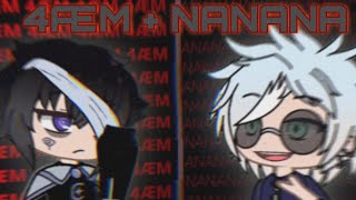 Grimes- 4ÆM + NANANA Meme Gacha Animation