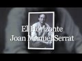 El Horizonte - Joan Manuel Serrat