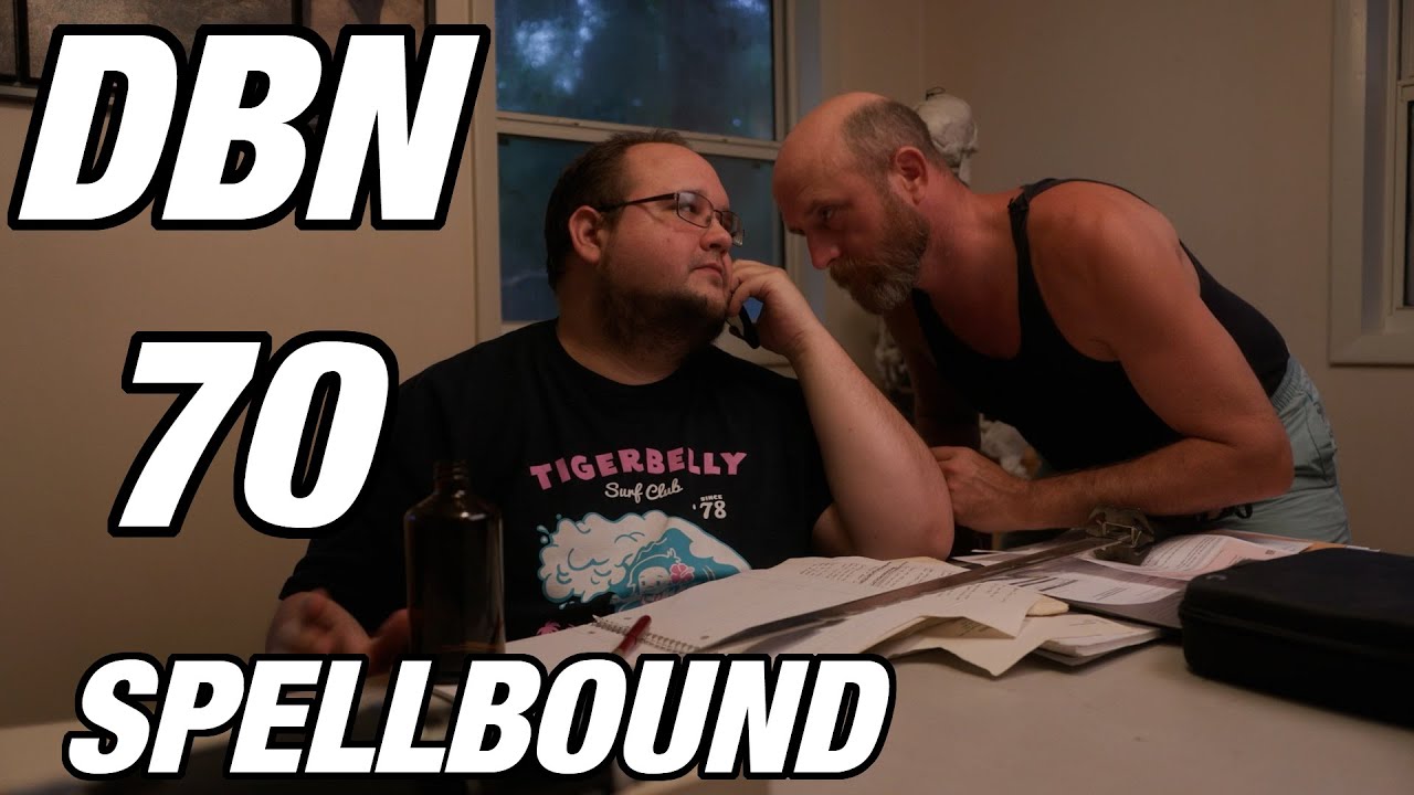 Drunk Before Noon Ep 70 - Spellbound
