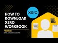 Xero Associate Certification Overview &amp; Download Workbook for Assessment | #xero 