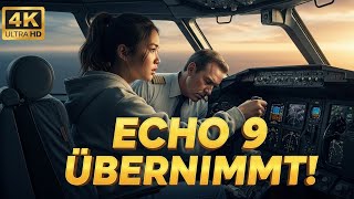 Ist ECHO 9 an Bord – Dann übernahm eine 17-Jährige das Steuer! 😱