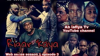 rigar 'kaya season 1 episode 3