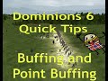 Dominions 6 quick tips buffing and point buffs