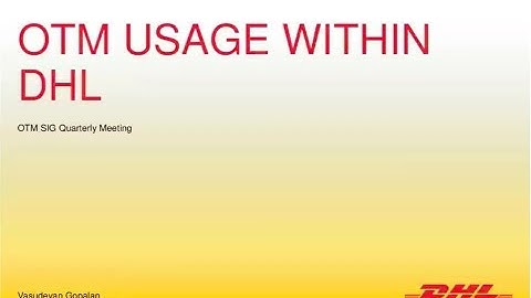 OTM SIG Webinar EMEA-APAC January 2014 - DHL