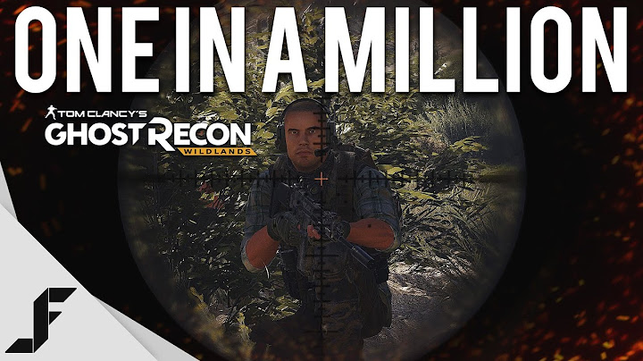 ONE IN A MILLION - Ghost Recon Wildlands