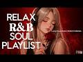 【R&B Soul】心が落ち着く夜のLove Playlist|作業用・リラックスに|Smooth & Soulful Vibes