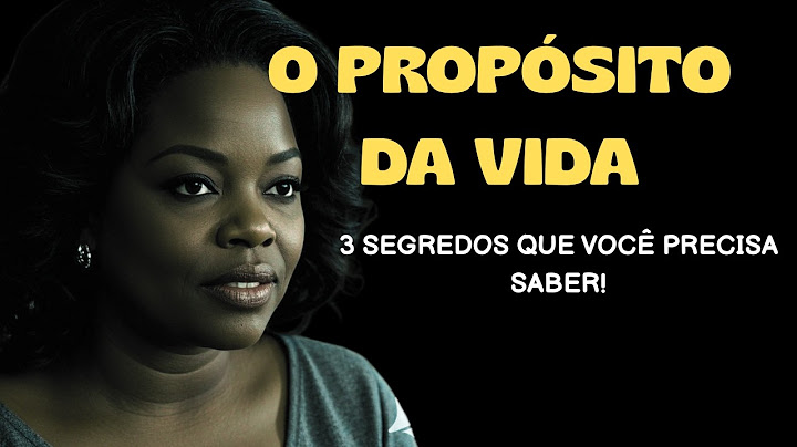 O QUE NINGUÉM TE CONTA SOBRE O PROPÓSITO DA VIDA 3 DICAS VALIOSAS