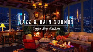 Jazz Music and Rain Sounds at the Coffee Shop Boost Your Focus for Study & Work