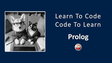 Learn To Code // Code To Learn - The Prolog Programming Language - What I Have Learned So Far
