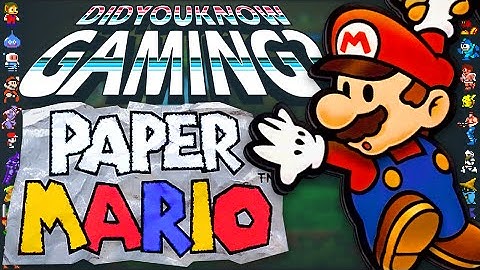Paper Mario - Did You Know Gaming? Feat. Yungtown