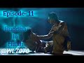 Buddha Episode 11 (1080 HD) Full Episode (1-55) || Buddha Episode ||
