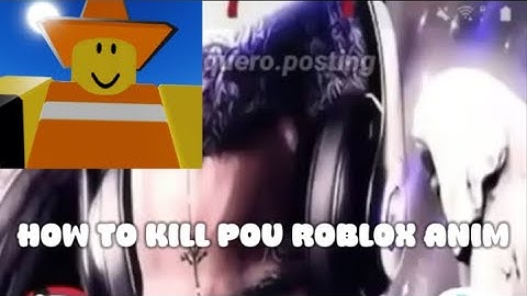 How to Kill pou | Roblox Animation