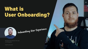 What is User Onboarding UX - Intro to Onboarding User Process