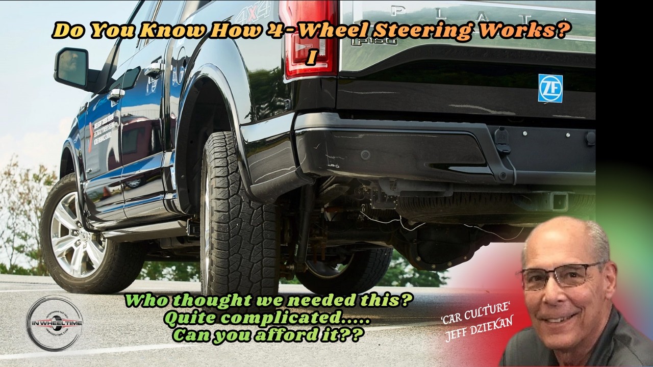 4-Wheel Steering: Is This Automotive Tech Necessary or Overkill?