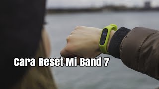 Cara Reset Mi Band 7 screenshot 4