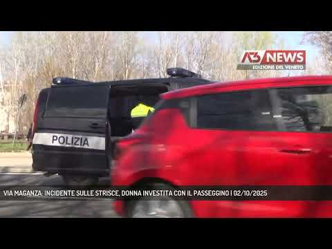 VIA MAGANZA: INCIDENTE SULLE STRISCE, DONNA INVESTITA CON IL PASSEGGINO | 02/10/2025