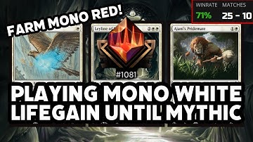 I Played Mono White Lifegain Until I Hit Mythic | Foundations Standard | MTG Arena