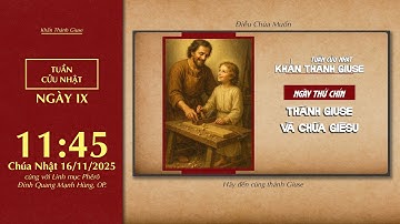 🔴 Khấn Thánh Giuse | 16/11/2025 | Ngày Thứ Chín: Thánh Giuse Và Chúa Giêsu