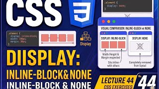 Inline-Block vs None in CSS | Web Development Course - Lecture 44