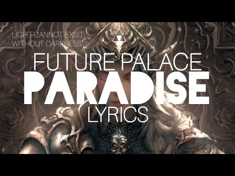 Paradise - Future Palace Lyrics