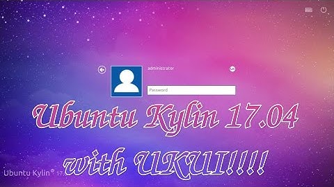 Ubuntu Kylin 17.04 with UKUI!!!!