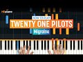 How To Play "Migraine" by Twenty One Pilots | HDpiano (Part 1) Piano Tutorial