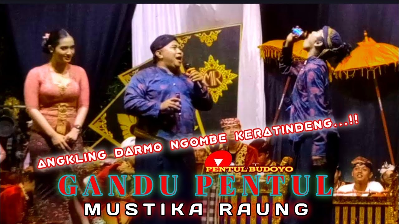 GANDU PENTUL // MUSTIKA RAUNG // PURA CANDI TUMPANG PITU