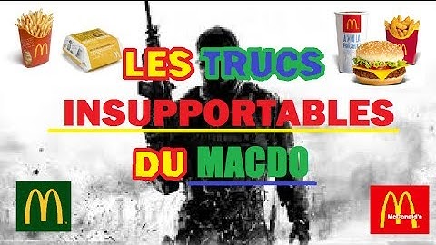 Les trucs insupportables du Macdo !