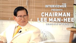 The Interviewer Presents Chairman Lee Man-hee - Chairman of HWPL