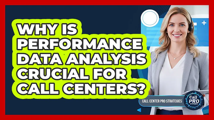 Why Is Performance Data Analysis Crucial For Call Centers?