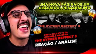 PESADÍSSIMO!!! COSTA GOLD - THE CYPHER DEFFECT 3 FT. TZ DA CORONEL E MAJOR RD [REAÇÃO/ ANÁLISE]