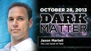 Jason Martell on Art Bell's Dark Matter