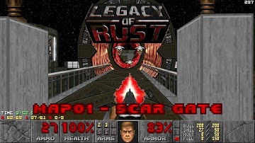 DOOM 2: Legacy of Rust - Map01: Scar Gate