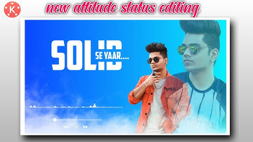 Kinemaster boy attitude new status part #2  | Kinemaster video editing WhatsApp status 2020