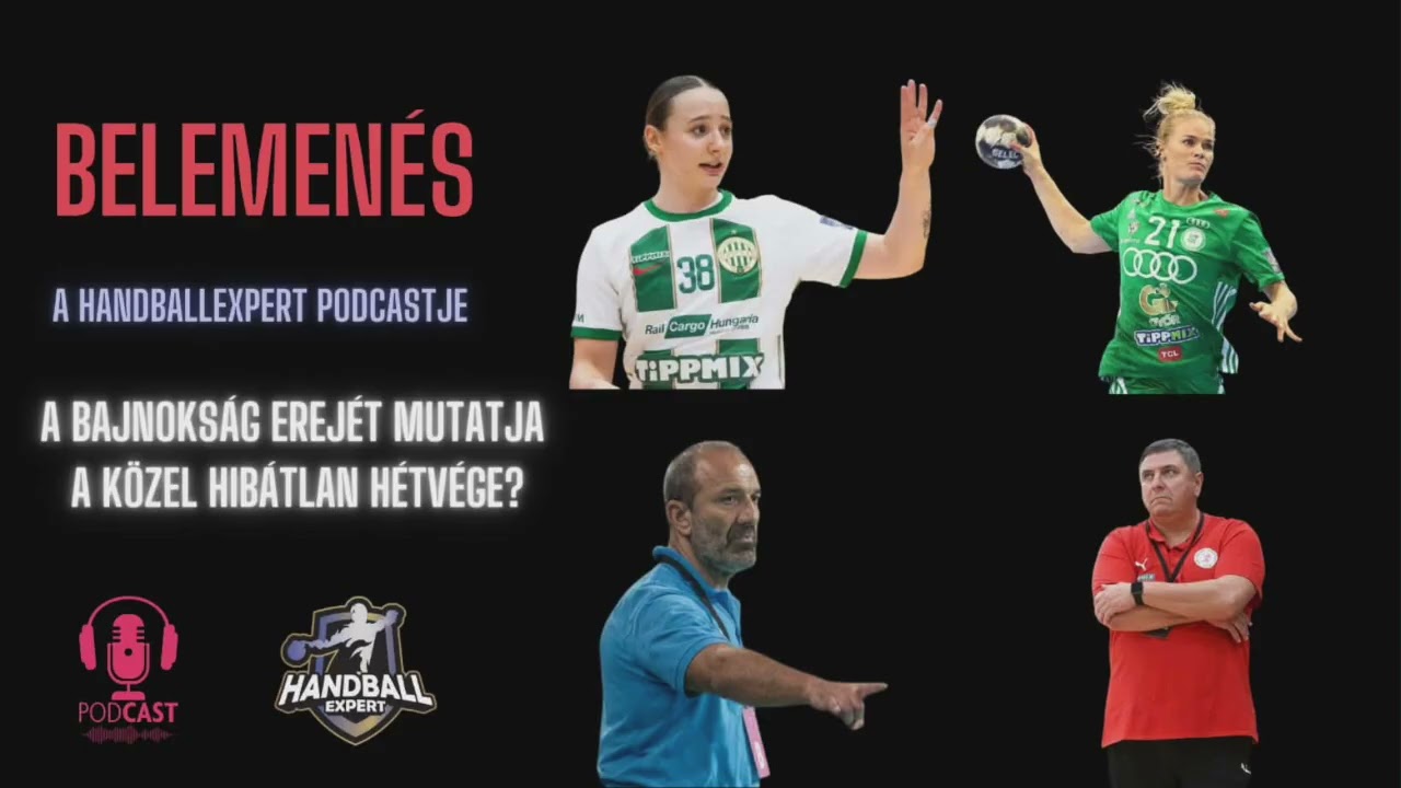 S06E31 - Női kézilabda: A bajnokság erejét mutatja a közel hibátlan hétvége?