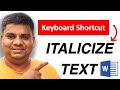 How to Italicize Text on Keyboard - Shortcut!