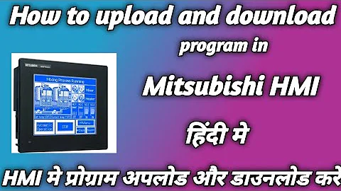 How to upload and download program from Mitsubishi HMI // Read, write program into plc wia HMI