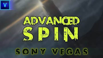 Advanced Spin / Rotate Transition- Vegas Pro