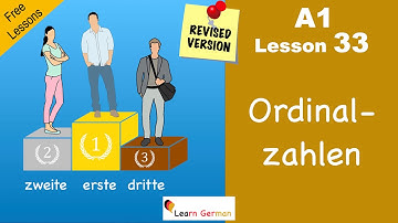 A1 - Lesson 33 | Ordinalzahlen | Ordinal numbers | Learn German for beginners