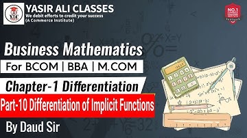 #Part-10, Business Mathematics  | Differentiation of Implicit Functions  | B.com | BBA | M.com
