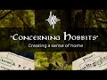 How LotR's "Concerning Hobbits" creates a Sense of Home | Howard Shore Music Analysis