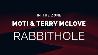 MOTi \u0026 Terry McLove - Rabbithole