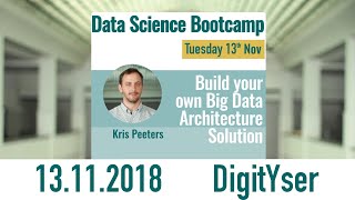 Build your own Data Architecture with Kris Peeters [2018]
